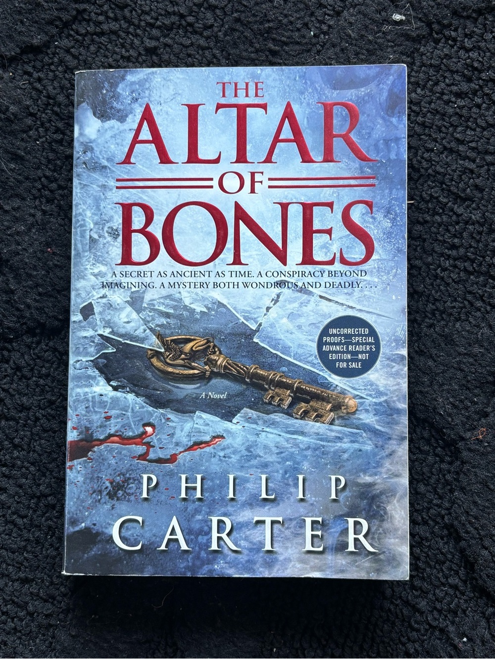 Philip Carter The Altar of Bones 2011 Paperback Uncorrected Proof Mystery Novel